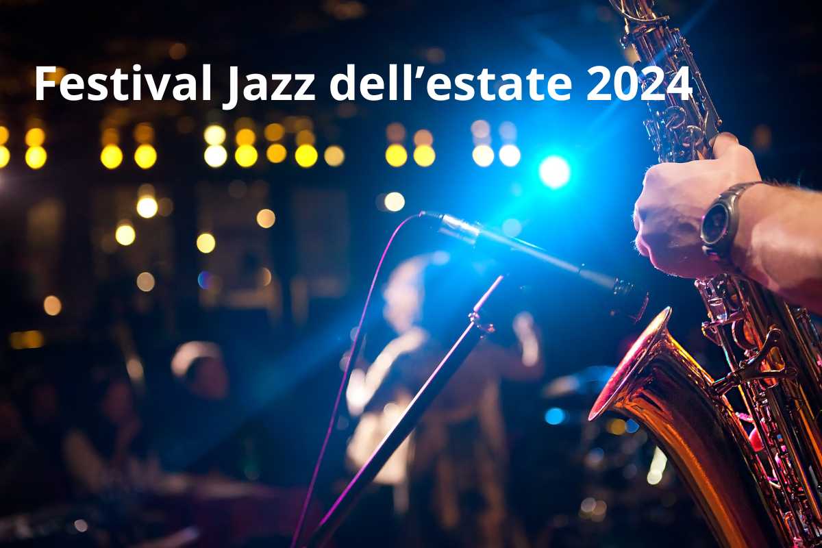 festival jazz estate 2024 in italia